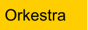 Orkestra