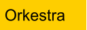 Orkestra